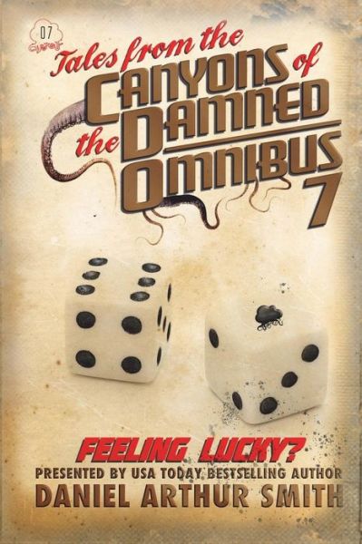 Cover for Daniel Arthur Smith · Tales from the Canyons of the Damned : Omnibus No. 7 (Paperback Book) (2018)