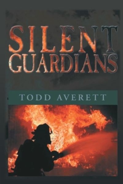 Todd Averett · Silent Guardian (Paperback Book) (2020)