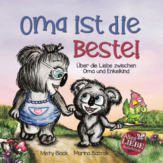 Cover for Misty Black · Oma Ist Die Beste! (Buch) (2023)