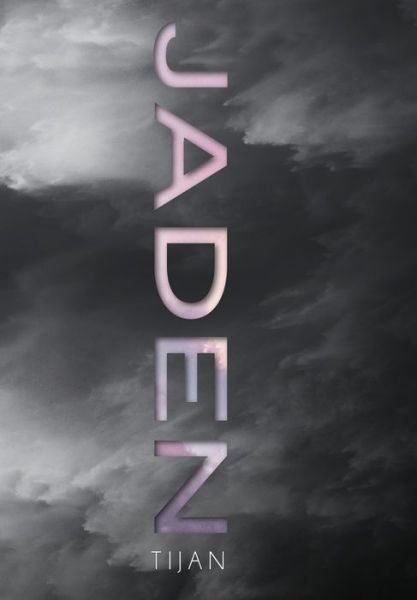 Cover for Tijan · Jaden (Jaded Series Book 3 Hardcover) - Jaded (Gebundenes Buch) (2021)