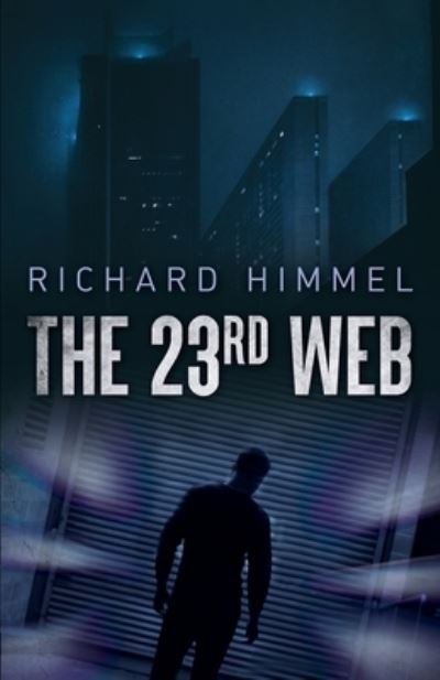 Cover for Richard Himmel · The 23rd Web (Paperback Book) (2020)