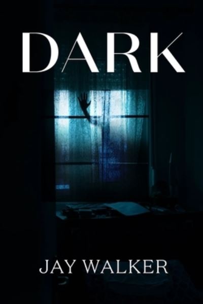 Cover for Jay Walker · Dark (Paperback Book) (2020)