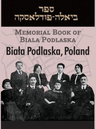 Cover for M. J. Feigenbaum · Memorial Book of Biala Podlaska (Book) (2023)