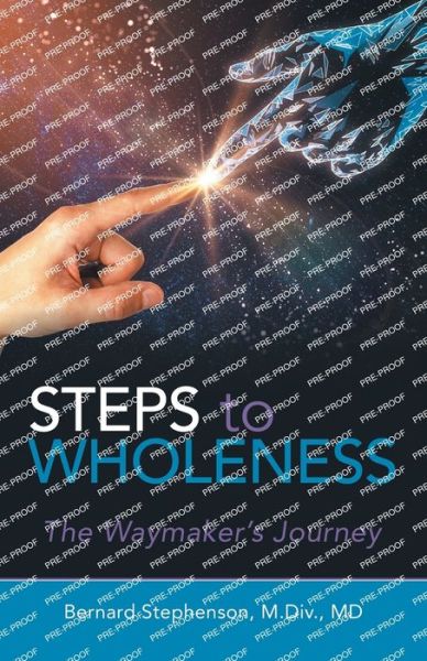 Cover for Bernard Stephenson M.Div. · Steps to Wholeness (Book) (2023)