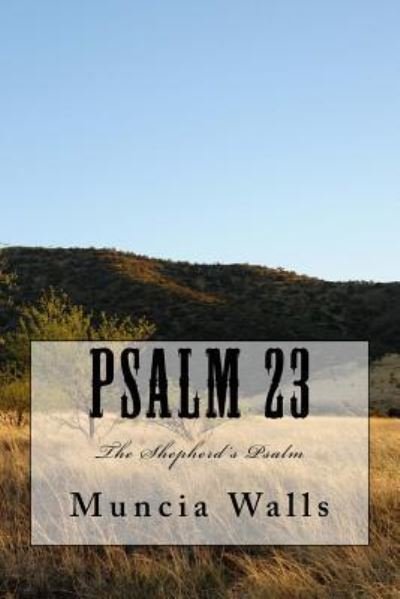 Cover for Muncia Walls · Psalm 23 (Paperback Bog) (2017)