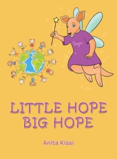 Cover for Anita Kissi · Little Hope Big Hope (Hardcover Book) (2018)
