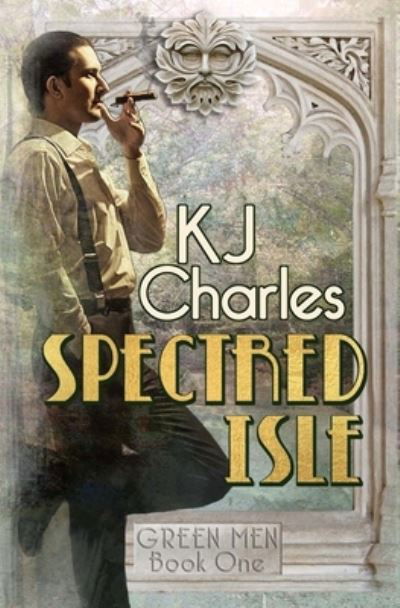 Cover for KJ Charles · Spectred Isle (Pocketbok) (2017)