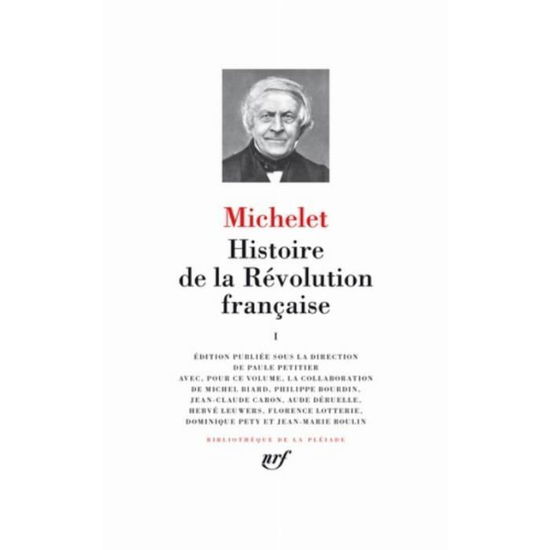 L'Histoire de la Revolution francaise 1 - Jules Michelet - Books - Gallimard - 9782070145669 - February 7, 2019