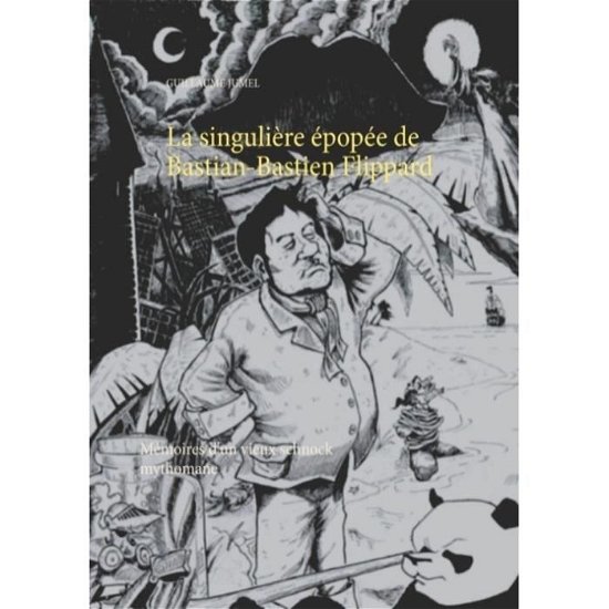 Cover for Jumel · La singulière épopée de Bastian-B (Book)