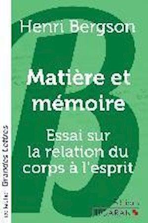 Cover for Henri Bergson · Matière et mémoire (grands caractères) (Pocketbok) (2015)