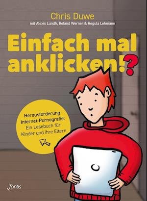 Cover for Chris Duwe · Einfach mal anklicken!? (Taschenbuch) (2019)
