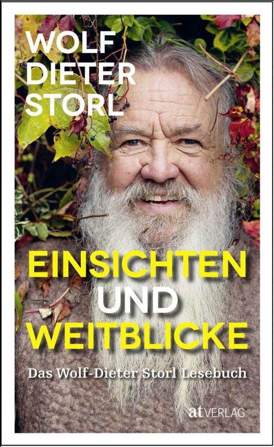 Einsichten und Weitblicke - Storl - Książki -  - 9783039020669 - 