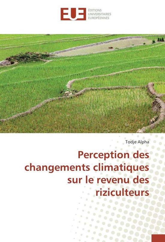 Perception des changements climat - Alpha - Books -  - 9783330879669 - 