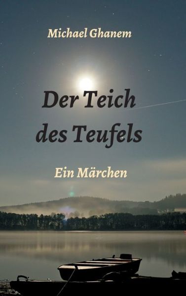 Cover for Ghanem · Der Teich des Teufels (Book) (2020)