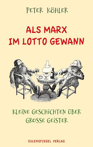 Cover for Peter Köhler · Als Marx im Lotto gewann (Book) (2025)