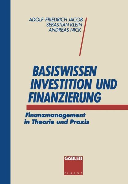 Cover for Adolf-Friedrich Jacob · Basiswissen Investition und Finanzierung (Paperback Book) [1994 edition] (1994)