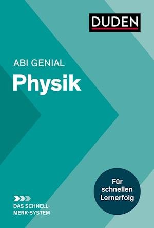 Cover for Horst Bienioschek · Abi genial Physik: Das Schnell-Merk-System (Taschenbuch) (2021)