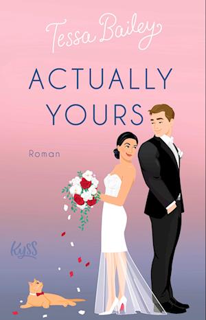 Cover for Tessa Bailey · Actually Yours (Book) (2024)