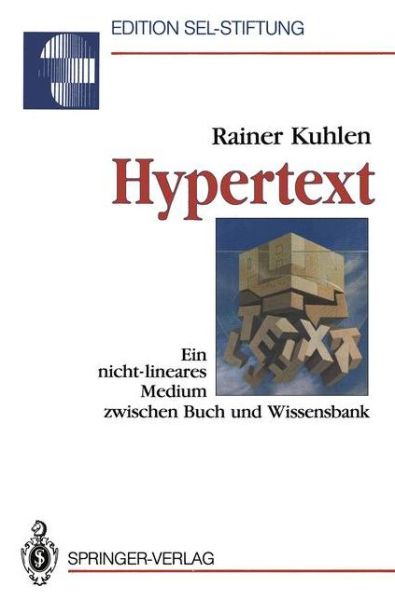 Cover for Rainer Kuhlen · Hypertext - Edition Alcatel Sel Stiftung (Paperback Book) [German edition] (1991)