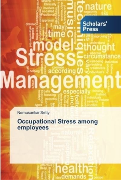 Cover for Nomusankar Setty · Occupational Stress among employees (Paperback Book) (2013)