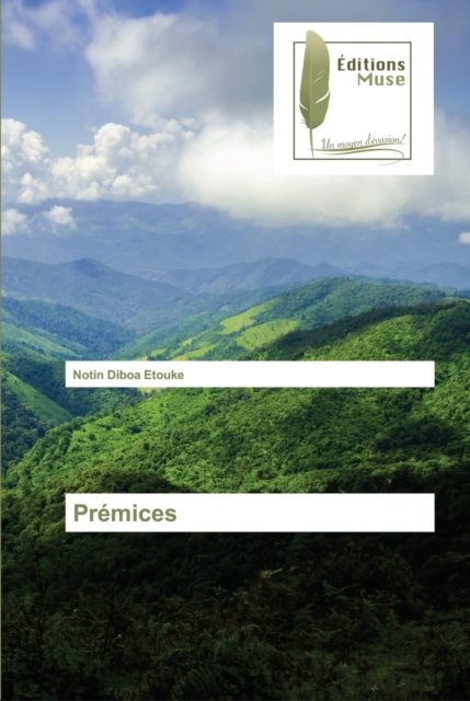 Cover for Notin Diboa Etouke · Premices (Paperback Book) (2022)