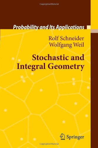 Cover for Rolf Schneider · Stochastic and Integral Geometry - Probability and Its Applications (Paperback Book) [1st Ed. Softcover of Orig. Ed. 2008 edition] (2010)