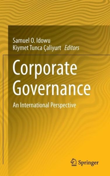 Cover for Idowu, Samuel O, Mr · Corporate Governance: An International Perspective (Hardcover bog) [2014 edition] (2014)