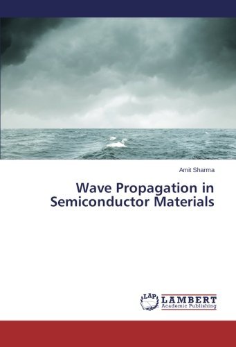 Amit Sharma · Wave Propagation in Semiconductor Materials (Paperback Bog) (2014)