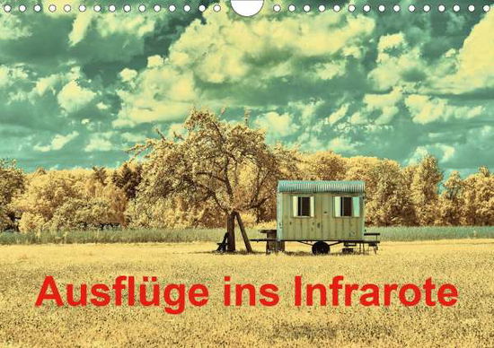 Ausflüge ins Infrarote (Wandkal - Bangert - Books -  - 9783672218669 - 