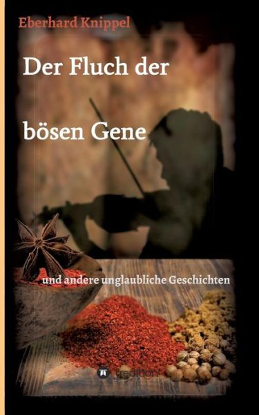 Cover for Eberhard Knippel · Der Fluch Der Bosen Gene (Paperback Book) (2015)