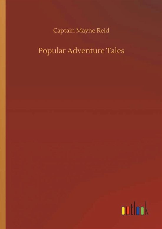 Cover for Reid · Popular Adventure Tales (Buch) (2018)