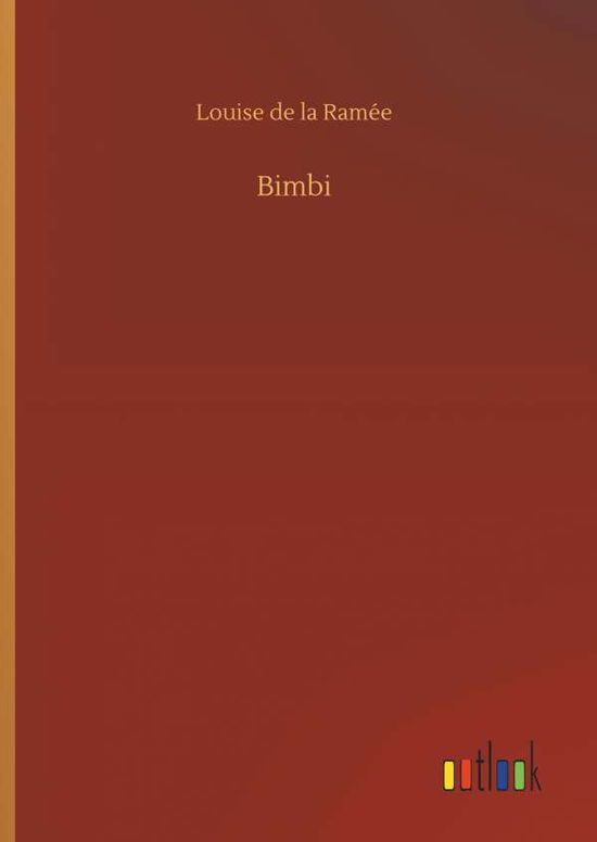 Cover for Ramée · Bimbi (Book) (2018)