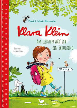 Cover for Patrick Maria Bienstein · Klara Klein - Am liebsten wär' ich ein Schulkind (Gebundenes Buch) (2022)