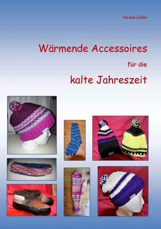 Cover for Zoller · Wärmende Accessories für die kal (Book)