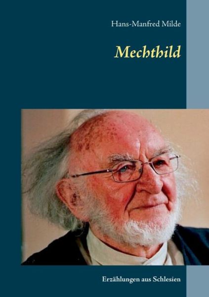 Cover for Hans-manfred Milde · Mechthild (Paperback Book) (2015)
