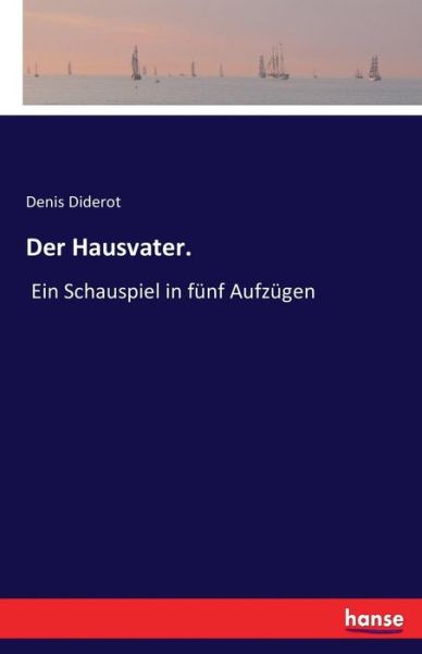 Cover for Diderot · Der Hausvater. (Buch) (2016)