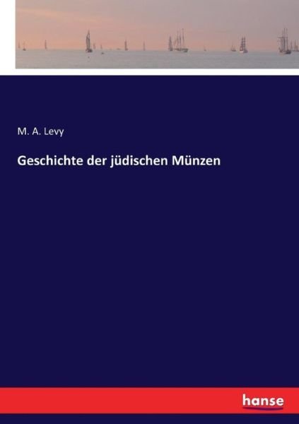 Cover for Levy · Geschichte der jüdischen Münzen (Book) (2016)