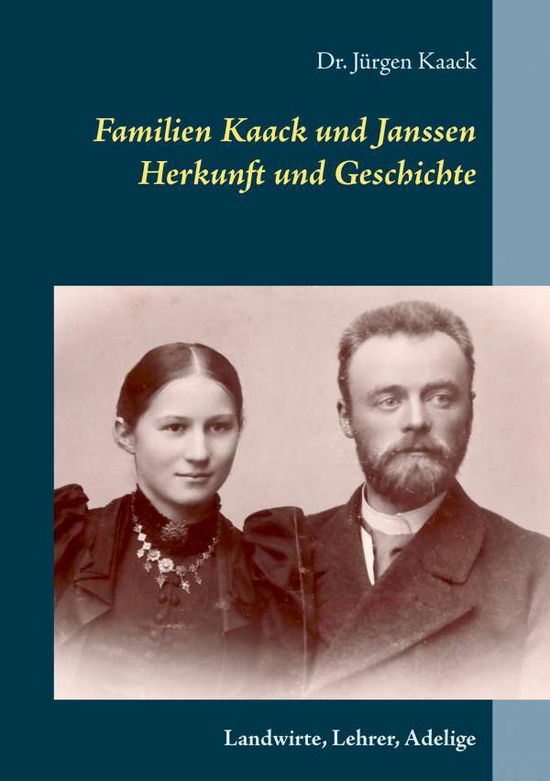 Cover for Kaack · Chronik der Familien Kaack und Ja (Book)