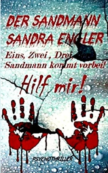 Der Sandmann - Engler - Books -  - 9783748184669 - November 27, 2018