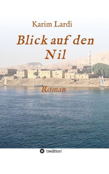 Cover for Lardi · Blick auf den Nil (Book) (2020)