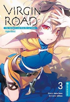Cover for Mato Sato · Virgin Road - Die Henkerin und ihre Art zu Leben Light Novel 03 (Bog) (2022)