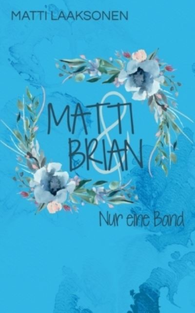 Cover for Matti Laaksonen · Matti &amp; Brian 6 (Pocketbok) (2021)