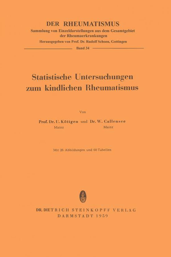 Cover for Ulrich Koetgen · Statistische Untersuchungen Zum Kindlichen Rheumatismus - Der Rheumatismus (Paperback Book) [German edition] (1959)