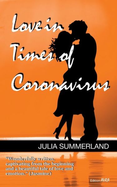 Cover for Julia Summerland · Love in Times of Coronavirus: Romance (Paperback Book) (2020)