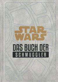 Cover for Wallace · Star Wars: Das Buch der Schmugg (Buch)