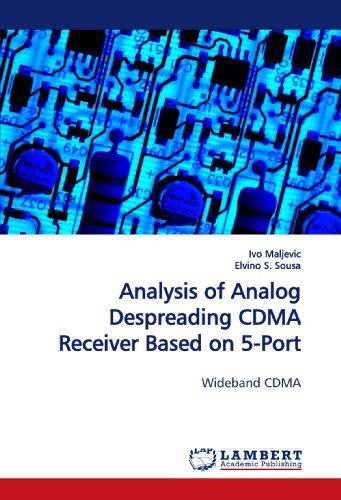 Cover for Ivo Maljevic · Analysis of Analog Despreading Cdma Receiver Based on 5-port Device: Wideband Cdma (Paperback Bog) (2009)