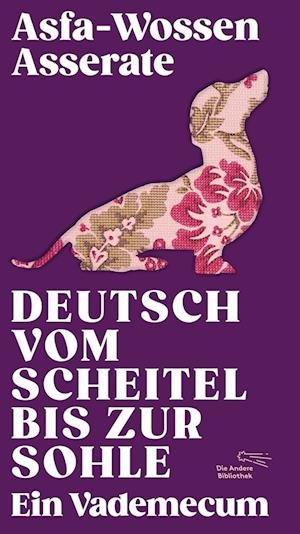 Cover for Asfa-Wossen Asserate · Deutsch vom Scheitel bis zur Sohle (Book) (2023)
