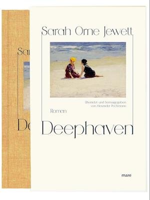 Deephaven - Sarah Orne Jewett - Livres - mareverlag GmbH - 9783866486669 - 15 mars 2022