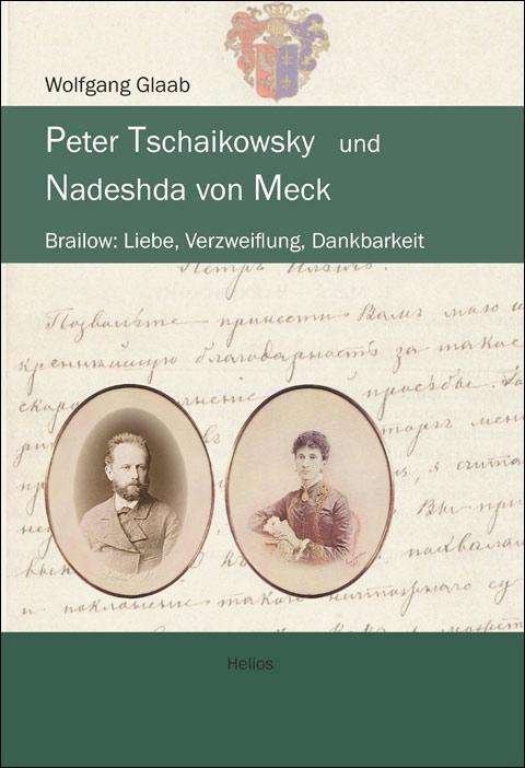 Cover for Glaab · Peter Tschaikowsky und Nadeshda v (Buch)