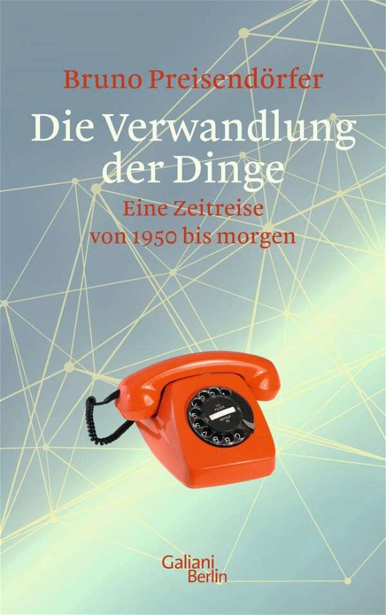 Cover for Preisendörfer · Die Verwandlung der Dinge (Book)